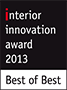 Interior Innovation Award 2013 - Best of Best
